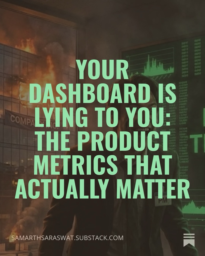 Cover for “Your Dashboard Is Lying to You”: a smiling product manager in front of green dashboard charts while the company building burns behind them.